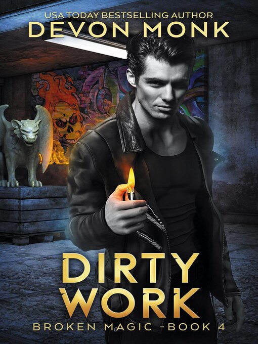 Title details for Dirty Work by Devon Monk - Available